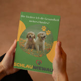 E-Book: Wie fördere ich die Gesundheit meines Hundes?